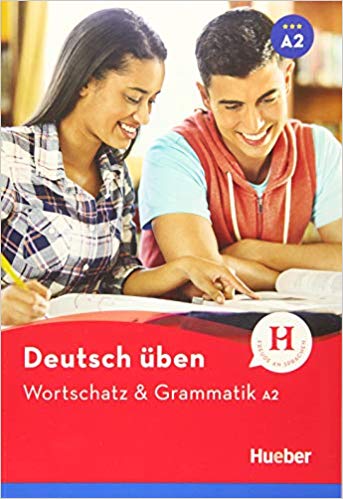 Deutsch üben - Wortschatz &amp; Grammatik A2:  Buch